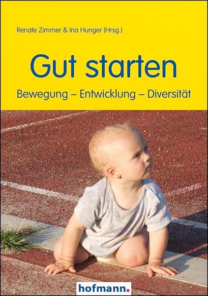 Gut starten. Bewegung – Entwicklung – Diversität